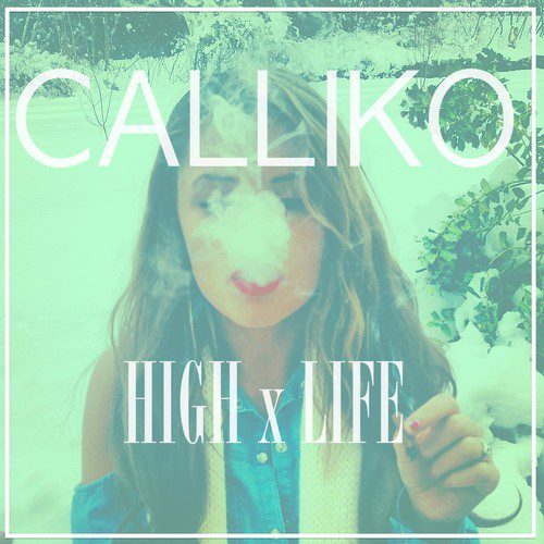 Video: Calliko-High Life