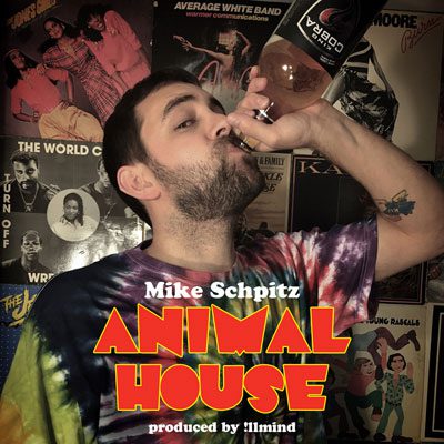 Mike Schpitz – “Animal House” (Prod. by !llmind)