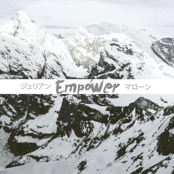 Julian Malone – “Empower” (Prod. by Julian Malone)