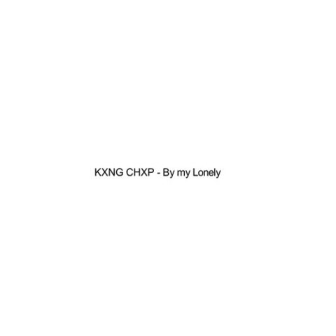 King Chip By My Lonely
