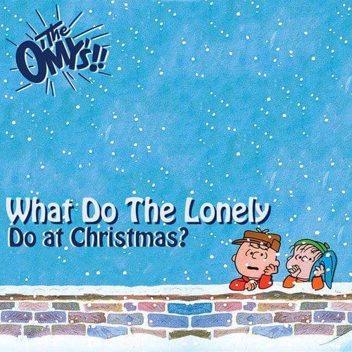 The OMys - What Do The Lonely Do At Christmas?