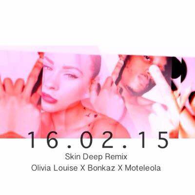 Olivia Louise Bonkaz Skin Deep Remix