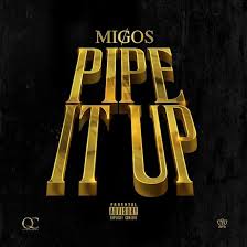 Video: Migos – “Pipe It Up”