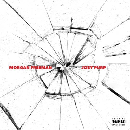 Joey Purp Morgan Freeman