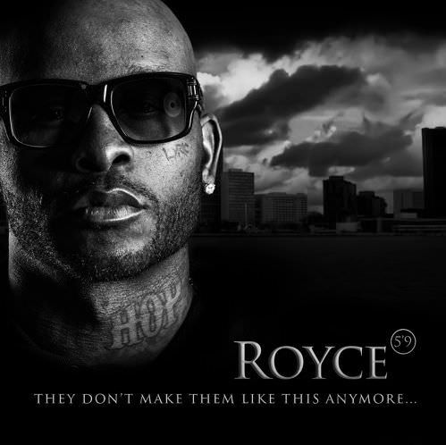 Royce Da 5’9 – “They Don’t Make Them Like This Anymore”