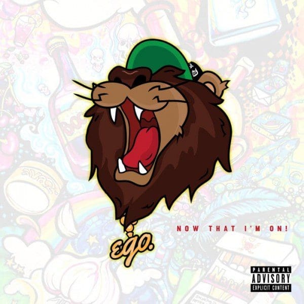 eGo Jaleel – “Now That I’m On”