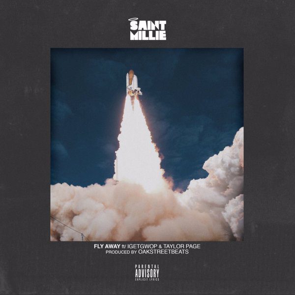 Saint Millie – “Fly Away” (featuring IGETGWOP & Taylor Page)