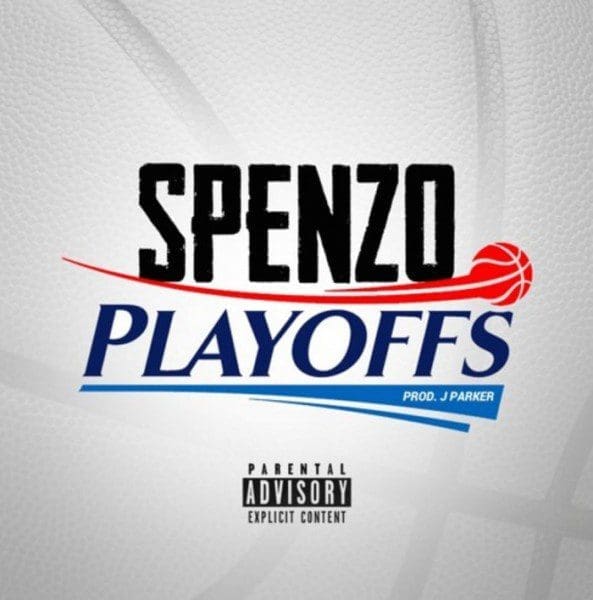 Spenzo – “Playoffs”