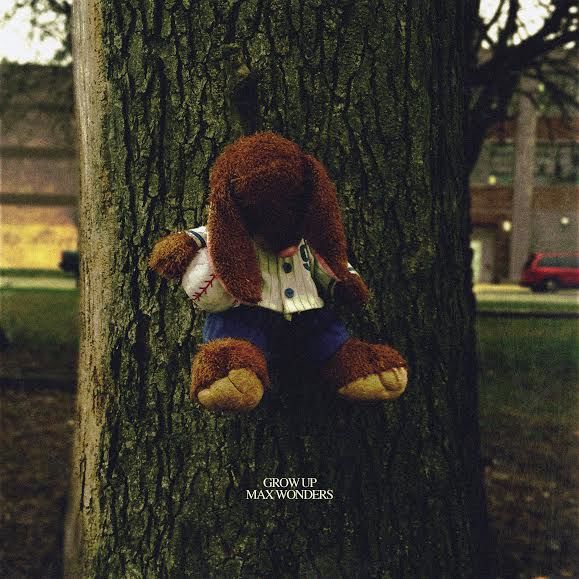Max Wonders – “Grow Up”