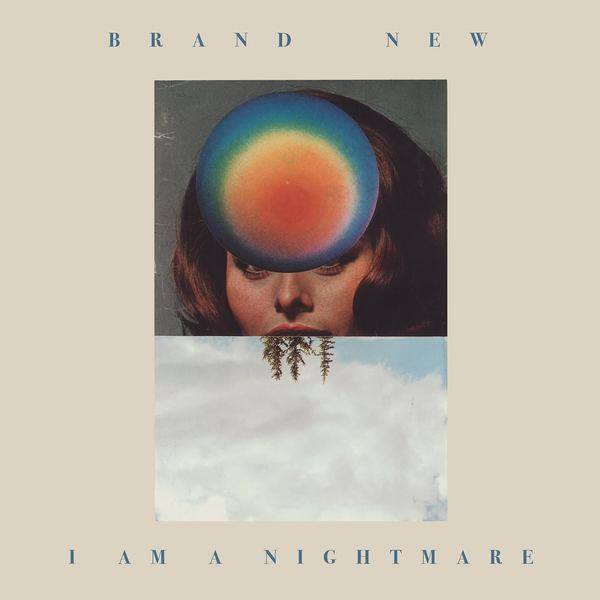 Brand New – “I Am A Nightmare”