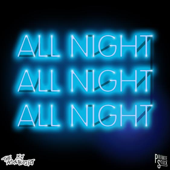 The A.S.A. Project – “All Night”