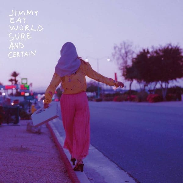 Jimmy Eat World – “Sure And Certain”