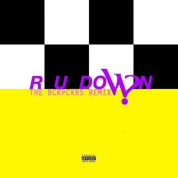 theWHOevers – “R U Down?” (The Bckpckrs Remix)