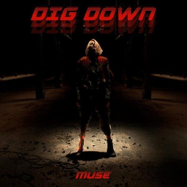 MUSE Release New Single/Video “Dig Down”