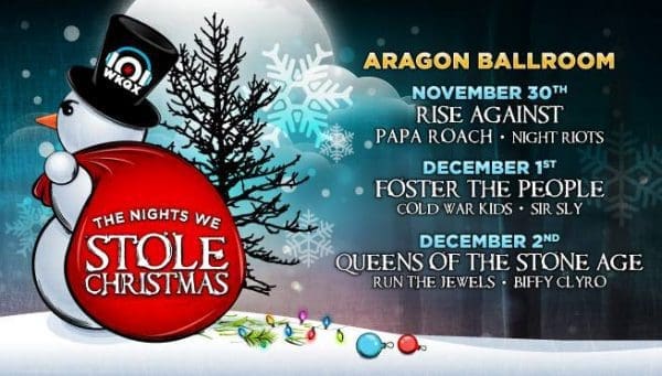 101WKQX Announces The Nights We Stole Christmas Lineup feat. Queens Of The Stone Age, Rise Against, Run The Jewels