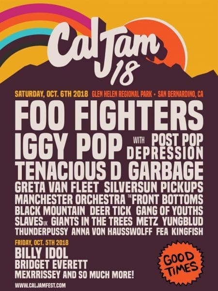 Cal Jam 18 Lineup Announced feat. Foo Fighters, Iggy Pop, Tenacious D, Greta Van Fleet
