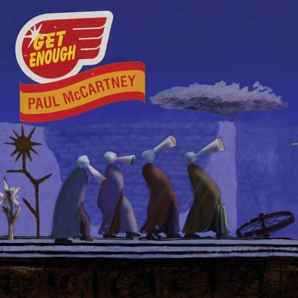 Paul McCartney – “Get Enough”