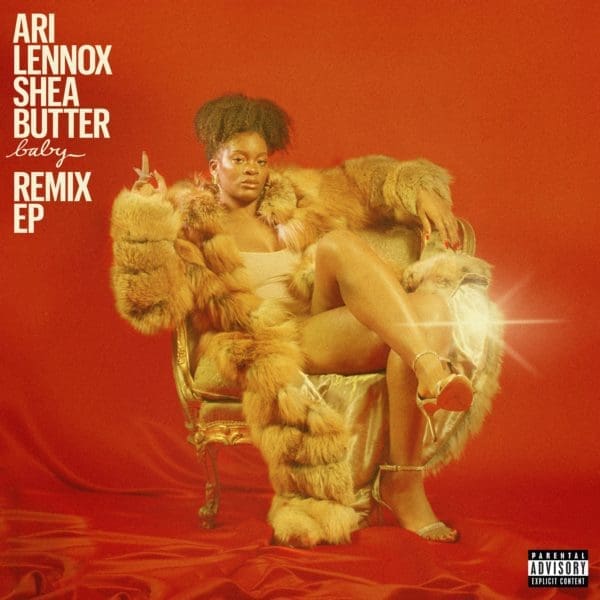 Ari Lennox Releases ‘Shea Butter Baby’ Remix EP