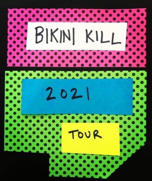 Bikini Kill Announce 2021 Tour