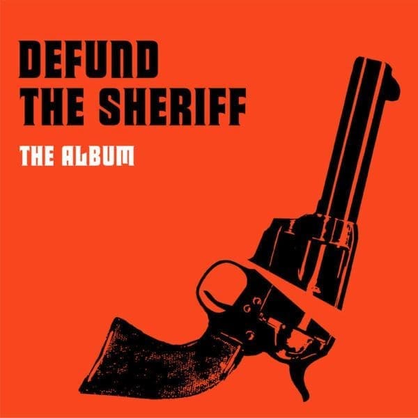 Stream ‘Defund The Sheriff (The Album)’ feat. Vic Mensa, Aloe Blacc, Madame Gandhi