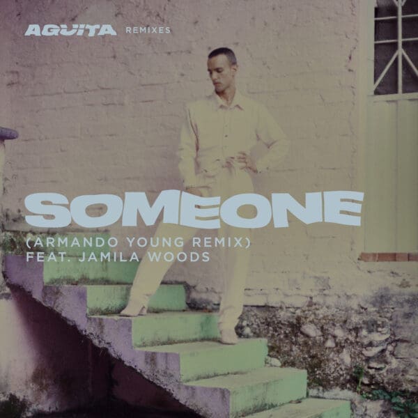Gabriel Garzón-Montano feat. Jamila Woods – “Someone” (Armando Young Remix)