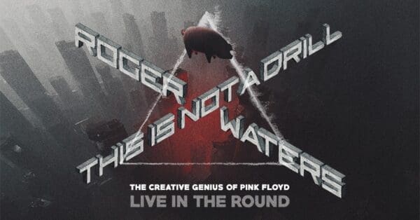 Roger Waters Announces 2022 North American ‘This Is Not a Drill’ Tour