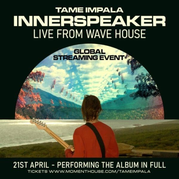 Tame Impala Announce ‘InnerSpeaker Live From Wave House’ Streaming Concert