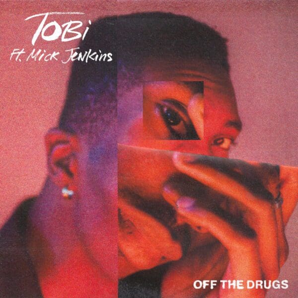 TOBi feat. Mick Jenkins – ” Off The Drugs”
