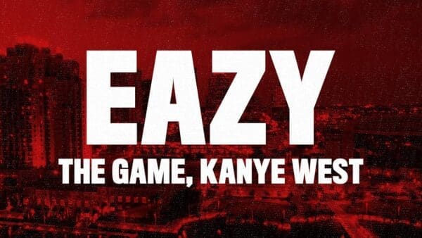 The Game and Kanye West – “Eazy”