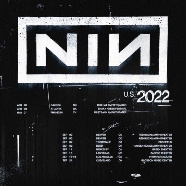 Nine Inch Nails Announce 2022 U.S. Tour